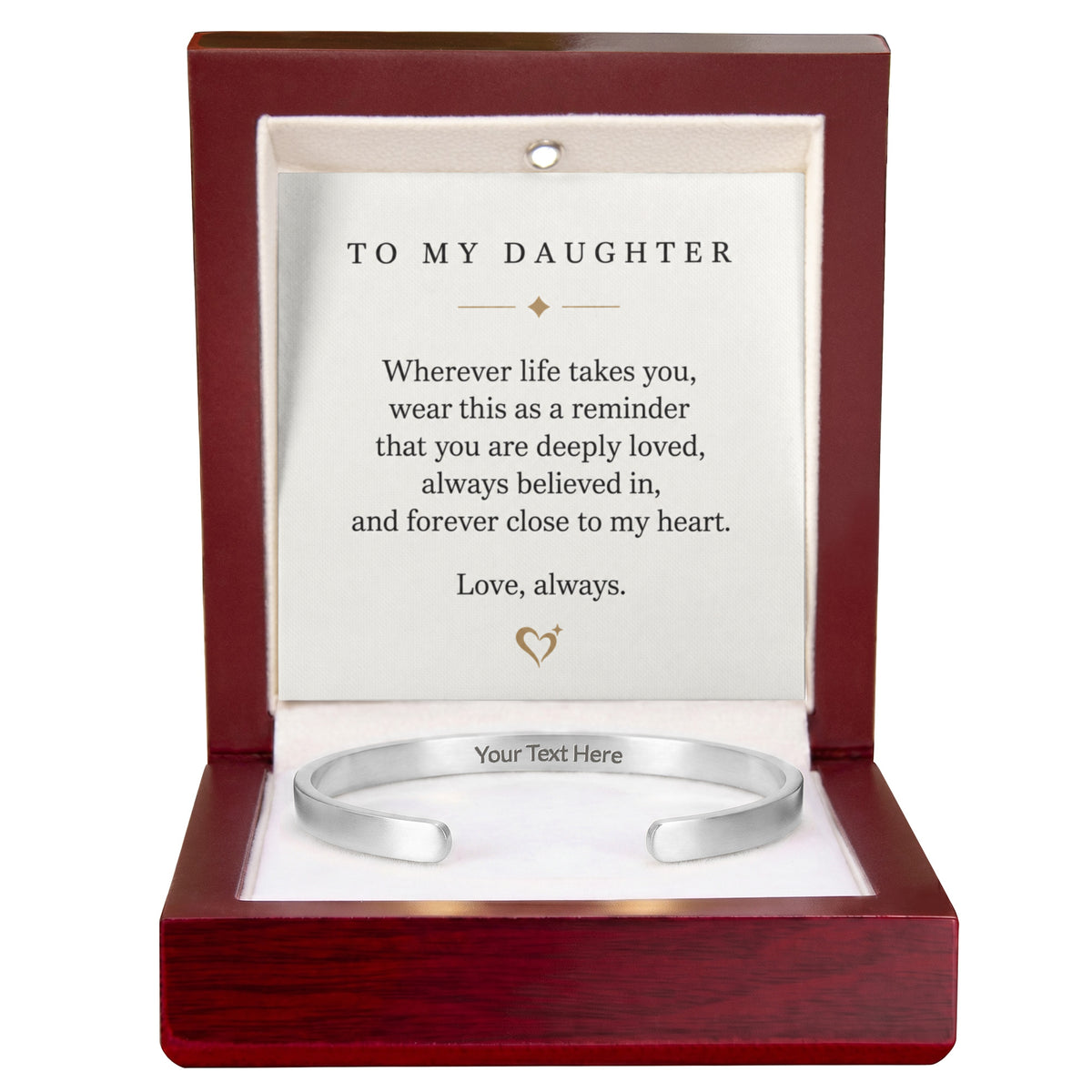 To My Daughter Engraved Cuff Bracelet – Love You Always