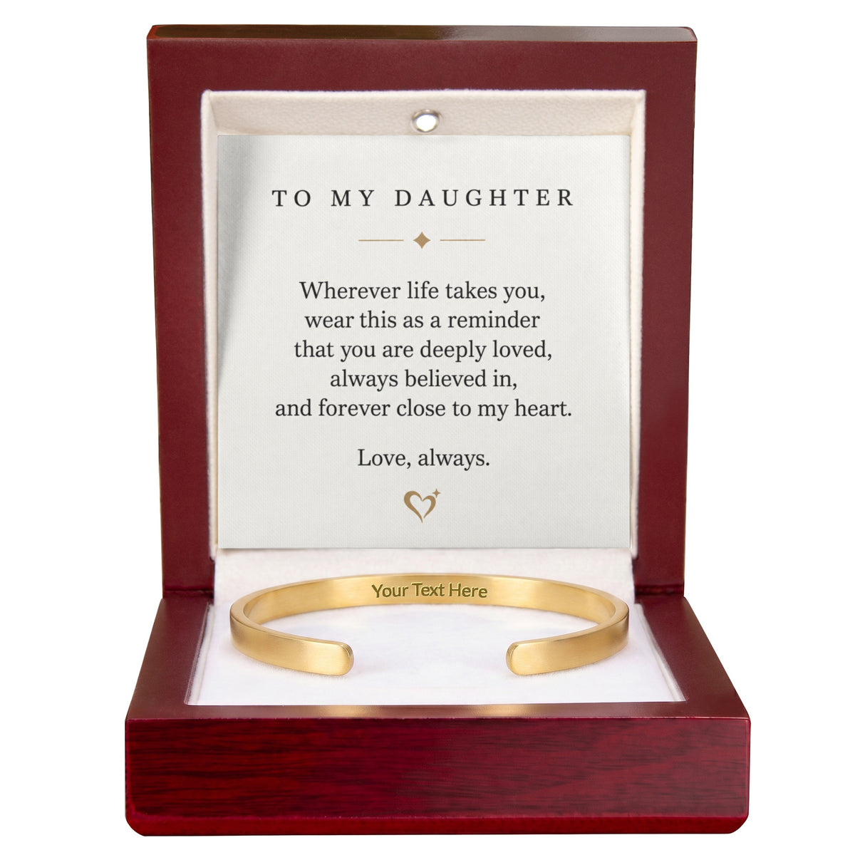 To My Daughter Engraved Cuff Bracelet – Love You Always