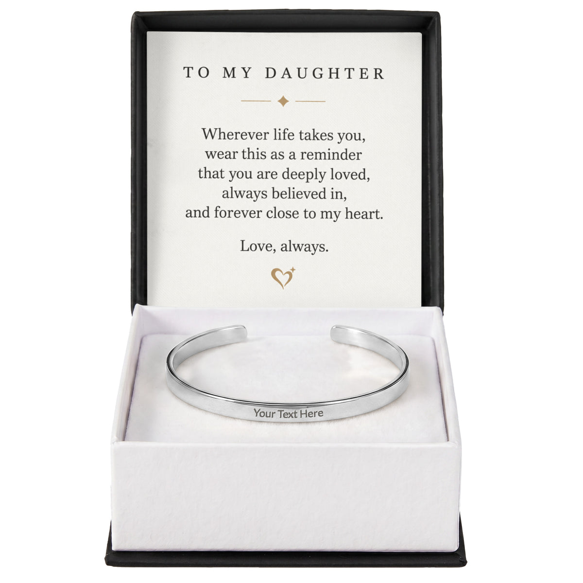 To My Daughter Engraved Cuff Bracelet – Love You Always