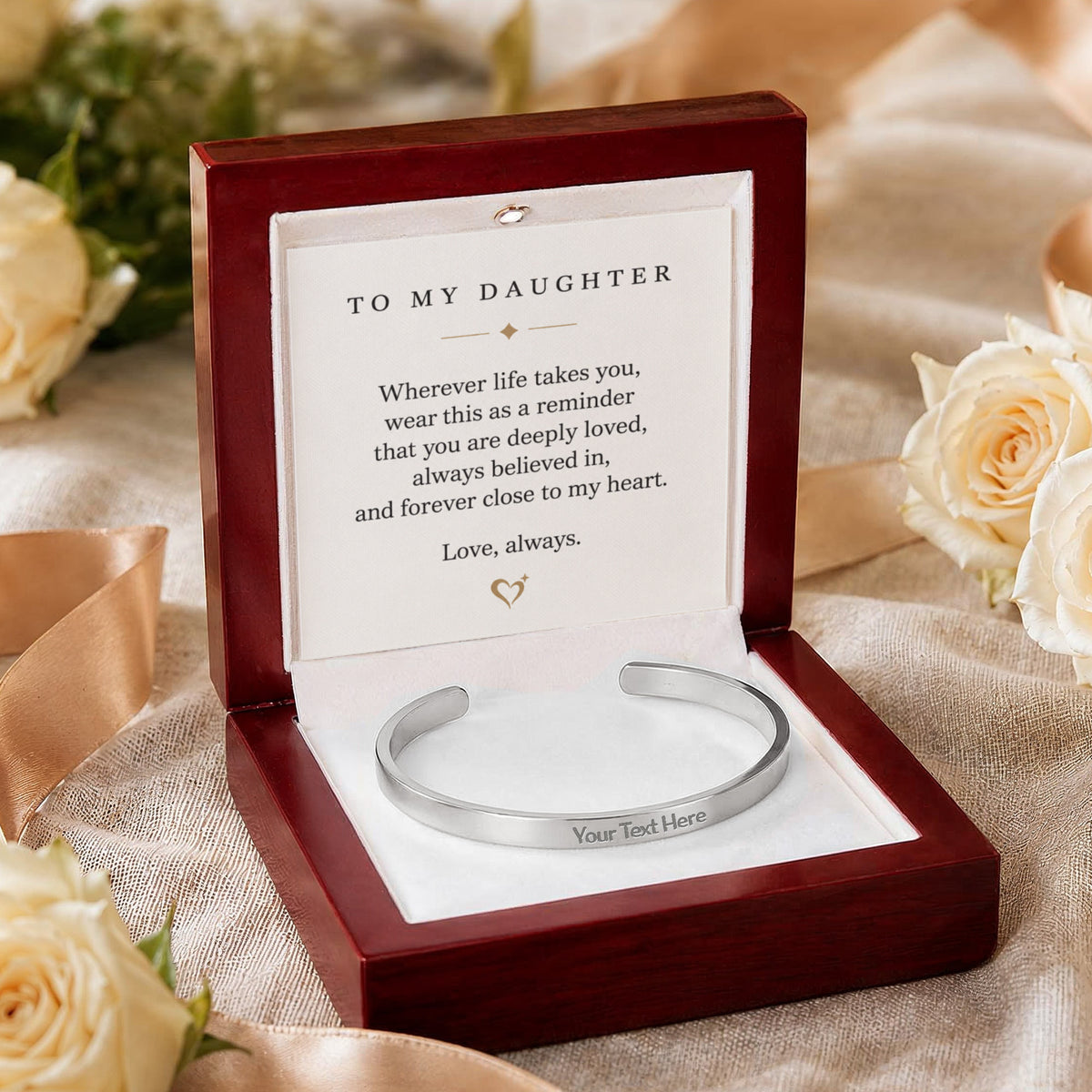 To My Daughter Engraved Cuff Bracelet – Love You Always