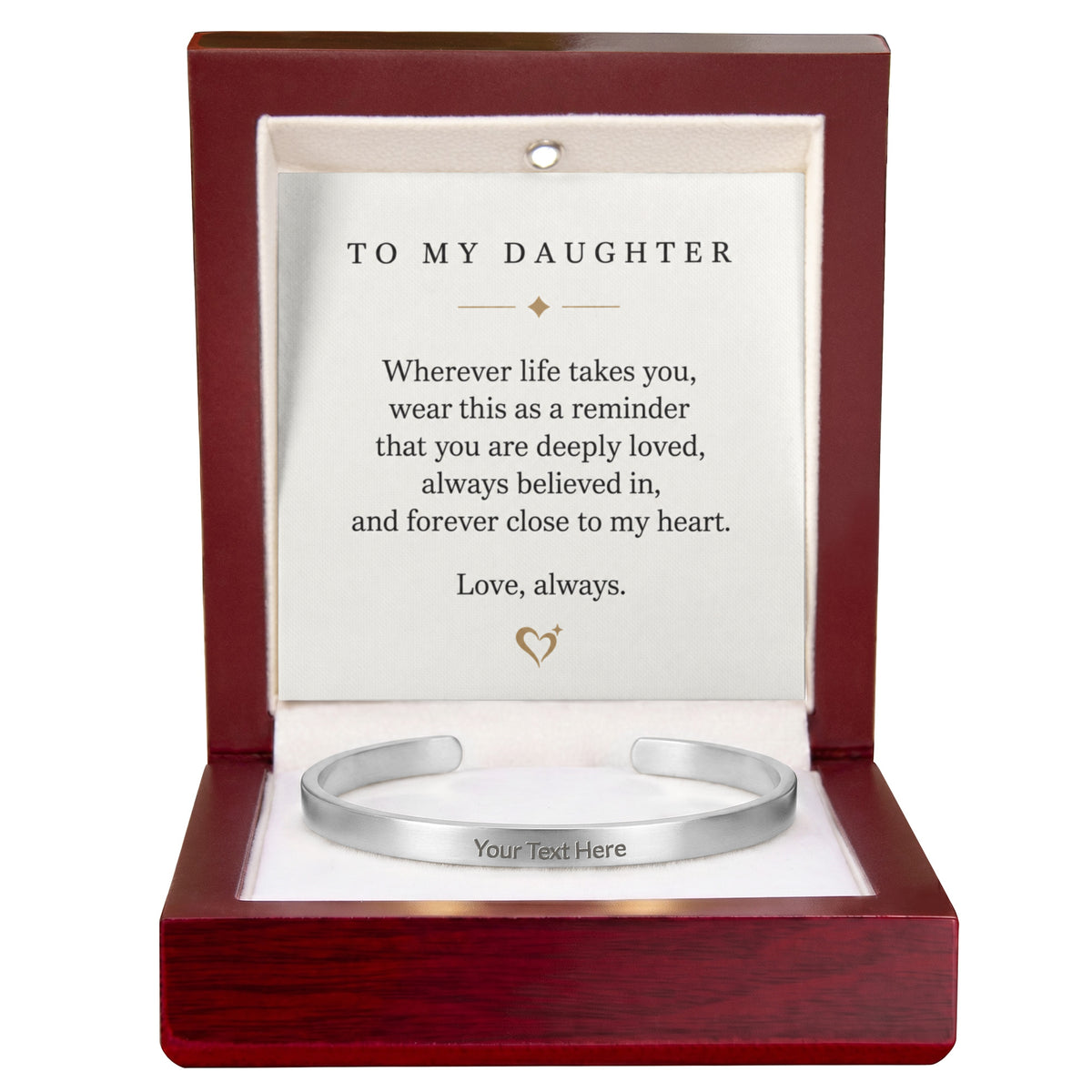 To My Daughter Engraved Cuff Bracelet – Love You Always
