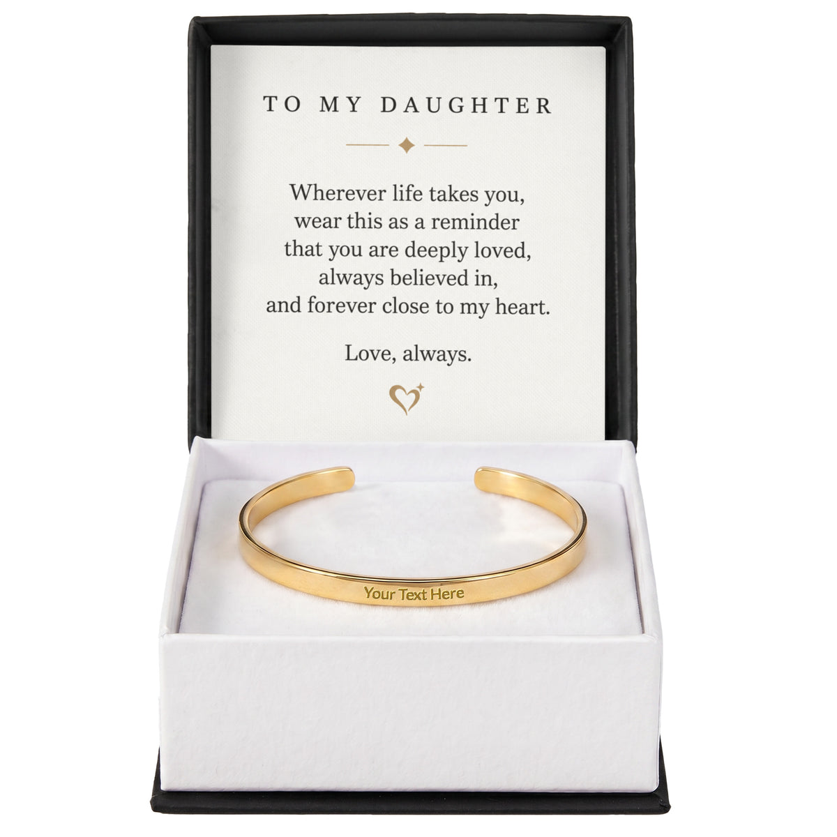 To My Daughter Engraved Cuff Bracelet – Love You Always