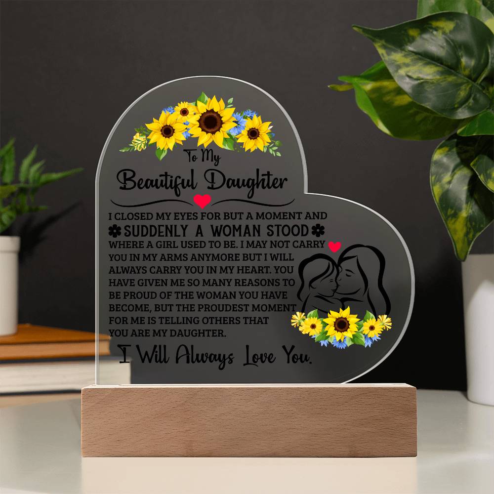 Gift for Daughter – Proud – Acrylic Heart Plaque
